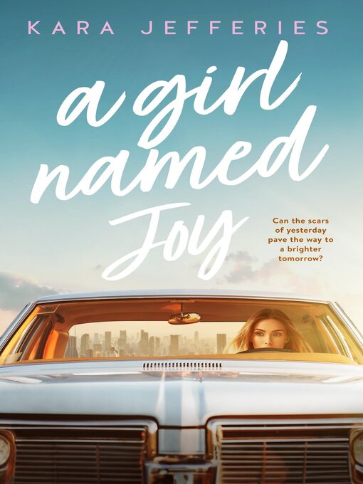 Title details for A Girl Named Joy by Kara Jefferies - Available